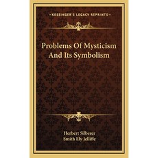 (英文圖書)Problems Of Mysticism And Its Symbolism 精裝版, 英文, Kessinger Publishing