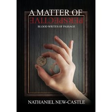 (英文圖書)A Matter of Perspective: Blood Writes of Passage 平裝版, Springer Literary House LLC, 英文