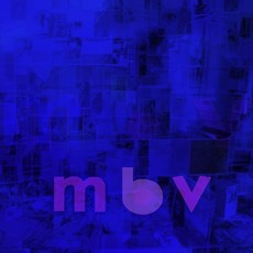 [CD] My Bloody Valentine (마이 블러디 발렌타인) - 3집 m b v, Domino, CD