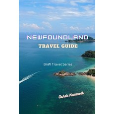 (영문도서) Newfoundland Travel Guide Paperback, Independently Published, English, 9798399166865
