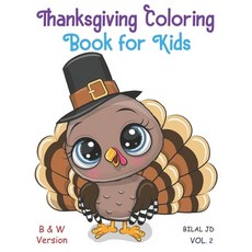 Thanksgiving Coloring Book for Kids: Books about Thanksgiving for Preschooler Paperback, Independently Published, English, 9798550817285