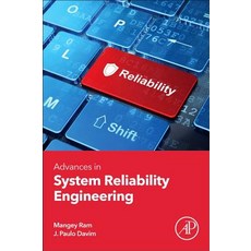 (영문도서) Advances in System Reliability Engineering Paperback, Academic Press, English, 9780128159064