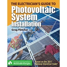 (영문도서) The Guide to Photovoltaic System Installation Paperback, Cengage Learning, English, 9781111639969