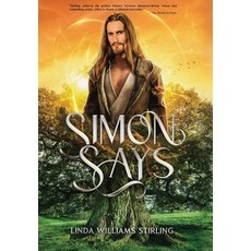 (영문도서) Simon Says: A Magical Heart-Warming Tale of Mystical Powers Kindness and Love Self-Sacrific... Hardcover, Midnight Garden Press, English, 9798988591221