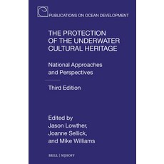 (英文圖書)The Protection of the Underwater Cultural Heritage: National Approaches and Pers... 精裝版, Brill Nijhoff, English, Hardcover