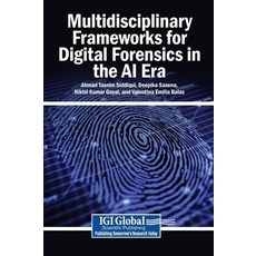 (英文圖書)Multidisciplinary Frameworks for Digital Forensics in the AI Era 精裝版, Igi Global Scientific Publi..., English, Hardcover