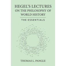 (영문도서)Hegel's Lectures on the Philosophy of World History: The Essentials Paperback, Cornell University Press, English, 9781501784583
