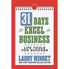 (영문도서) 31 Days to Excel in Business: Life Tools for Success Paperback, G&D Media, English, 9781722507077