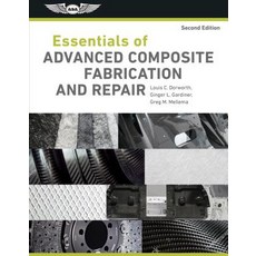 Essentials of Advanced Composite Fabrication & Repair Hardcover, Aviation Supplies & Academics, English, 9781619547629