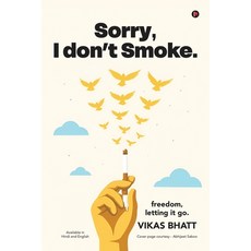 (영문도서)Sorry I don't Smoke.: Freedom Letting it go Paperback, Notion Press, English, 9798898799915