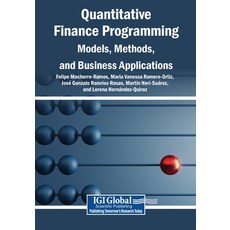 (영문도서)Quantitative Finance Programming: Models Methods and Business Applications Paperback, Igi Global Scientific Publi..., English, 9798337383736 Igi Global Scientific Publi..., English, 9798337383736