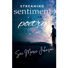(英文圖書)Streaming Sentiments in Poetry 平裝版, Sai Marie Johnson, 英文