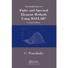 (영문도서)Introduction to Finite and Spectral Element Methods Using MATLAB Paperback, CRC Press, English, 9781032917504 CRC Press, English, 9781032917504