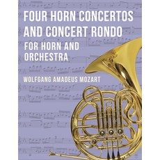 (영문도서) Four Horn Concertos and Concert Rondo Paperback, Allegro Editions, English, 9781648372377