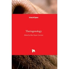 (영문도서) Theriogenology Hardcover, Intechopen, English, 9789535134770