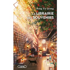 La librairie des souvenirs:기억서점 프랑스어, La librairie des souvenirs, 송유정(저), Michel Lafont