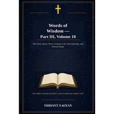 (英文圖書)Words of Wisdom - Part III Volume 10: The Holy Spirit New Creation Life Disci... 平裝版, Independently Published, English, Paperback