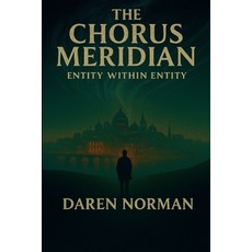 (英文圖書)The Chorus Meridian: Entity Within Entity 平裝版, Brightwell Books, English
