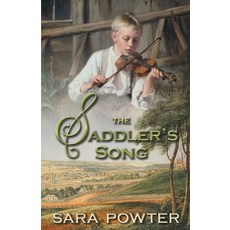 (영문도서)The Saddler's Song Paperback, Thorpe Bowker, English, 9780645783353