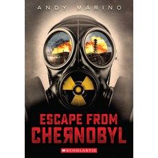 (영문도서) Escape from Chernobyl Paperback, Scholastic Inc., English, 9781338718454