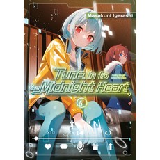 (영문도서)Tune in to the Midnight Heart 6 Paperback, Kodansha Comics, English, 9798888775653