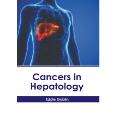 (영문도서) Cancers in Hepatology Hardcover, American Medical Publishers, English, 9781639279562