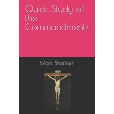 (영문도서) Quick Study of the Commandments Paperback, Independently Published, English, 9798870546230
