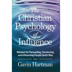 (英文圖書)The Christian Psychology Of Influence: Mindset For Persuading Convincing And I... 平裝版, Independently Published, 英文