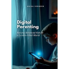 (英文圖書)Digital Parenting: Raising Balanced Kids in a Screen-Filled World 平裝版, Mindful Pages, 英文