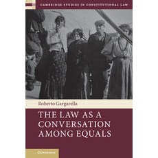 (영문도서) The Law as a Conversation Among Equals Hardcover, Cambridge University Press, English, 9781009098595