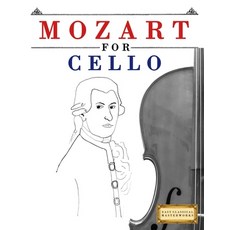 (英文圖書)Mozart for Cello: 10 Easy Themes for Cello Beginner Book 平裝版, E. C. Masterworks, 英文