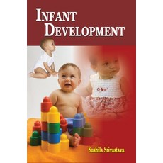 (영문도서)Infant Development Paperback, Allied Publishers Pvt. Ltd., English, 9788184241976