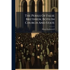 (英文圖書)The Perils Of False Brethren Both In Church And State: Set Forth In A Sermon [o... 平裝版, Nabu Press, 英文