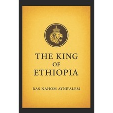 (영문도서)The King of Ethiopia Paperback, Independently Published, English, 9798276555317