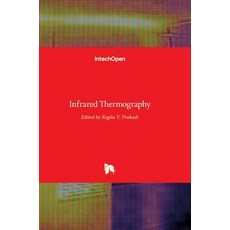 (영문도서) Infrared Thermography Hardcover, Intechopen