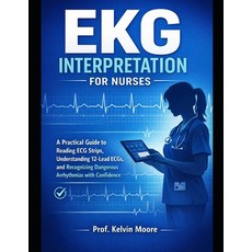 (英文圖書)EKG Interpretation for Nurses: A Practical Guide to Reading ECG Strips Understa... 平裝版, Independently Published, 英文