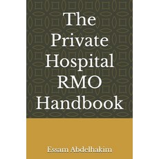 (영문도서)The Private Hospital RMO Handbook Paperback, Independently Published, English, 9798244198454
