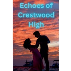 (英文圖書)Echoes of Crestwood High 平裝版, Donovan Jacobs, 英文