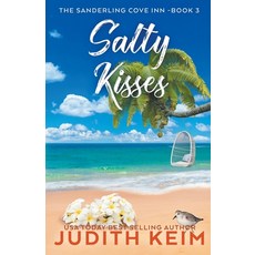 (영문도서) Salty Kisses Paperback, Wild Quail Publishing, English, 9781962452090