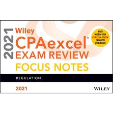 Wiley Cpaexcel Exam Review 2021 Focus Notes: Regulation Paperback