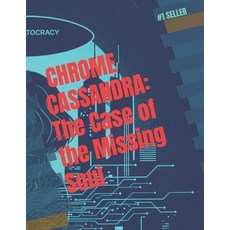 (英文圖書)Chrome Cassandra: The Case of the Missing Soul 平裝版, Independently Published, 英文