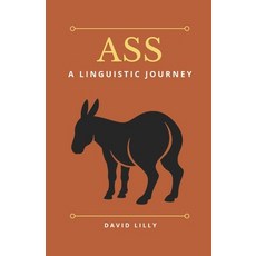 (外文書)Ass: A Linguistic Journey Paperback, Bookbaby, English