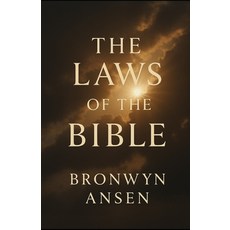 (英文圖書)The Laws of the Bible: How Ancient Scripture and Modern Science Reveal the Laws... 平裝版, Independently Published, 英文