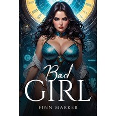 (영문도서) Bad Girl Paperback, Finn Marker, English, 9781787992764
