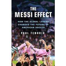 (外文書)The Messi Effect: How the Global Legend Changed the Future of American Soccer Hardcover, St. Martin's Press, English