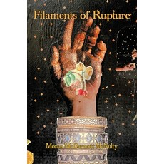 (영문도서)Filaments of Rupture Paperback, Tofu Ink Arts Press Brian L..., English, 9781958661413