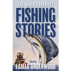 (영문도서)The World's Greatest Fishing Stories Hardcover, Lyons Press, English, 9781493098484