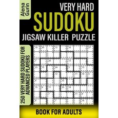 Very Hard Sudoku Jigsaw Killer Puzzle Book for Adults: 250 Very Hard Sudoku For Advanced Players Paperback, Independently Published, English, 9798696805986