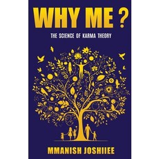 (英文圖書)Why me? - The Science of Karma Theory 平裝版, White Falcon Publishing, 英文