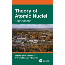 (英文圖書)Theory of Atomic Nuclei: Foundations 精裝版, CRC Press, 英文